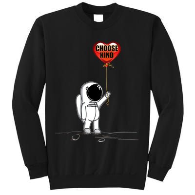 Choose Kind Astronaut Balloon Heart Anti Bullying Sweatshirt