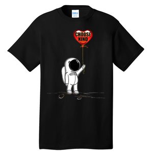 Choose Kind Astronaut Balloon Heart Anti Bullying Tall T-Shirt