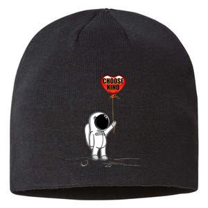 Choose Kind Astronaut Balloon Heart Anti Bullying Sustainable Beanie