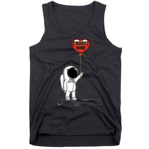 Choose Kind Astronaut Balloon Heart Anti Bullying Tank Top