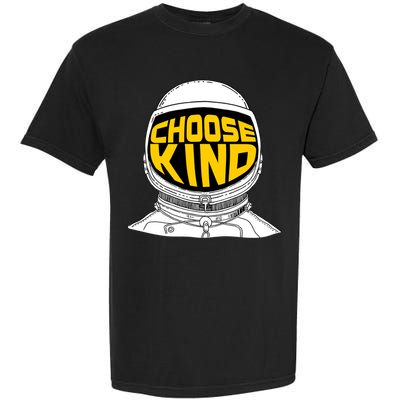 Choose Kind Astronaut Helmet Anti Bullying Message Garment-Dyed Heavyweight T-Shirt