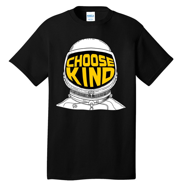 Choose Kind Astronaut Helmet Anti Bullying Message Tall T-Shirt