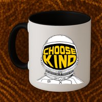 Choose Kind Astronaut Helmet Anti Bullying Message Mug