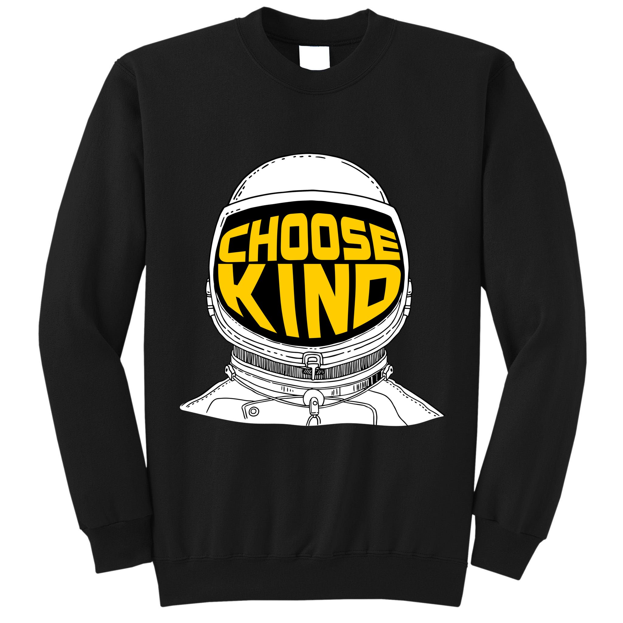 Choose Kind Astronaut Helmet Anti Bullying Message Tall Sweatshirt