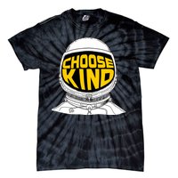 Choose Kind Astronaut Helmet Anti Bullying Message Tie-Dye T-Shirt