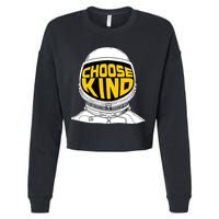 Choose Kind Astronaut Helmet Anti Bullying Message Cropped Pullover Crew