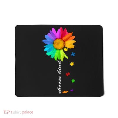 Choose Kind Autism Awareness Mousepad