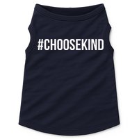 Choose Kind Hashtag #Choosekind Anti Bullying Doggie Tank