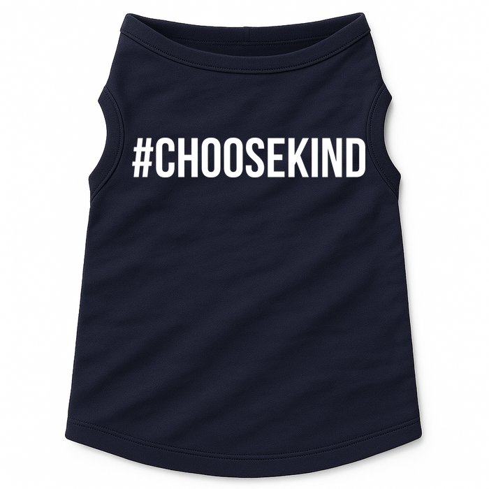 Choose Kind Hashtag #Choosekind Anti Bullying Doggie Tank