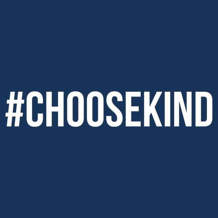 Choose Kind Hashtag #Choosekind Anti Bullying Poster