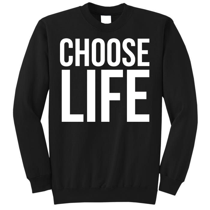 Choose Life Sweatshirt