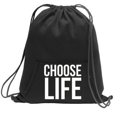 Choose Life Sweatshirt Cinch Pack Bag