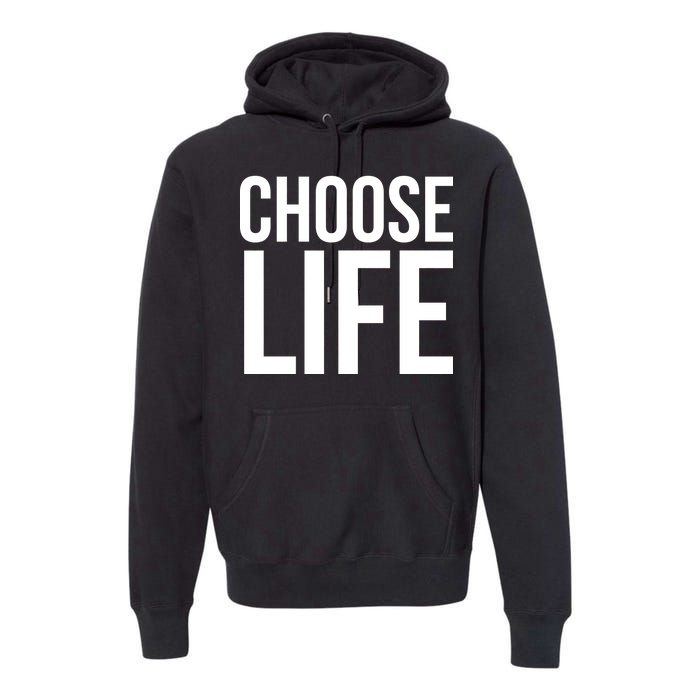 Choose Life Premium Hoodie