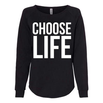 Choose Life Womens California Wash Sweatshirt