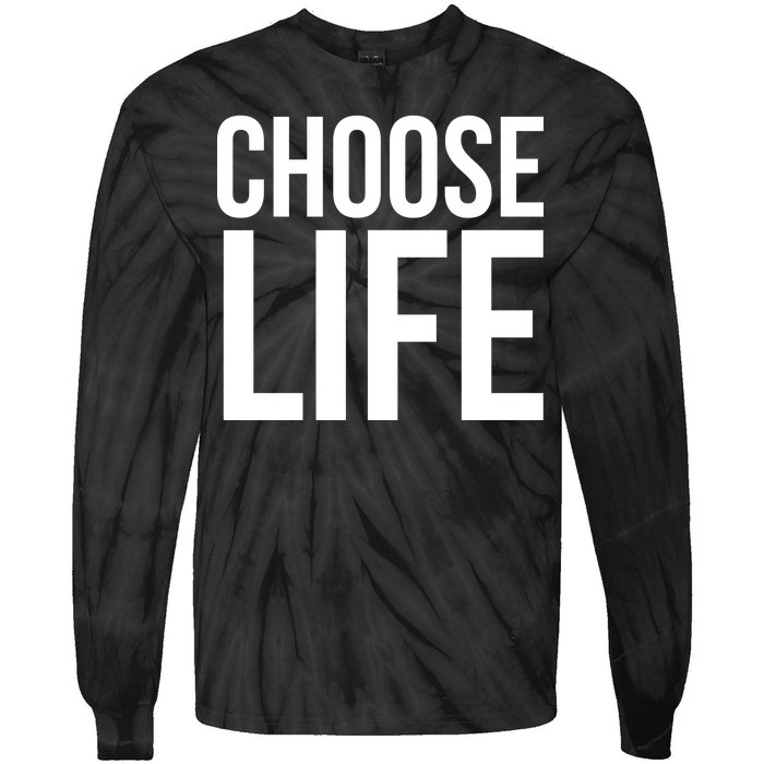 Choose Life Tie-Dye Long Sleeve Shirt