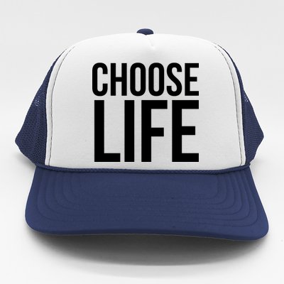 Choose Life Trucker Hat