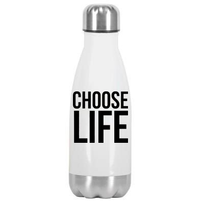 Choose Life Stainless Steel Insulated Water Bottle