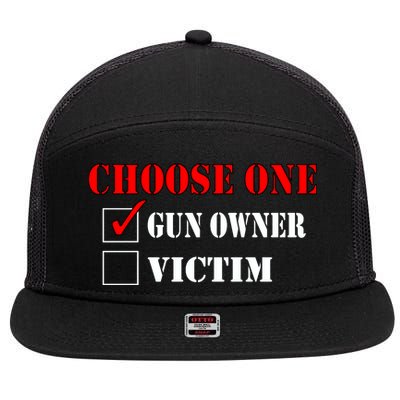 Choose One Gun Owner Victim 7 Panel Mesh Trucker Snapback Hat