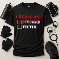 Choose One Gun Owner Victim Cooling Performance Crew T-Shirt