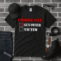 Choose One Gun Owner Victim Tall T-Shirt