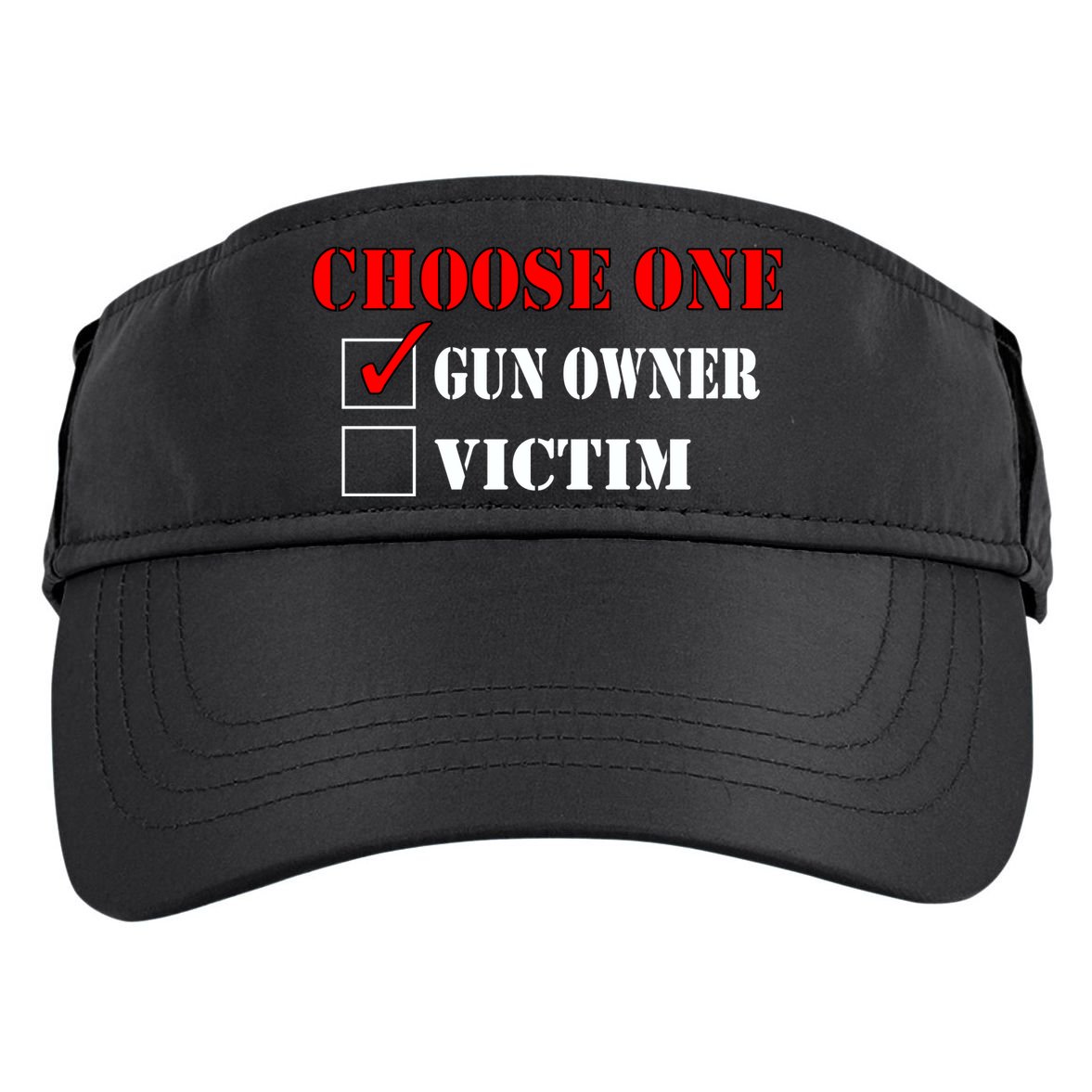 Choose One Gun Owner Victim Adult Drive Performance Visor