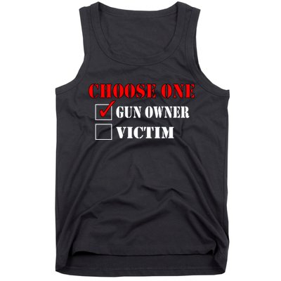 Choose One Gun Owner Victim Tank Top