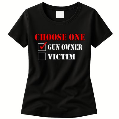 Choose One Gun Owner Victim Womens T-Shirt