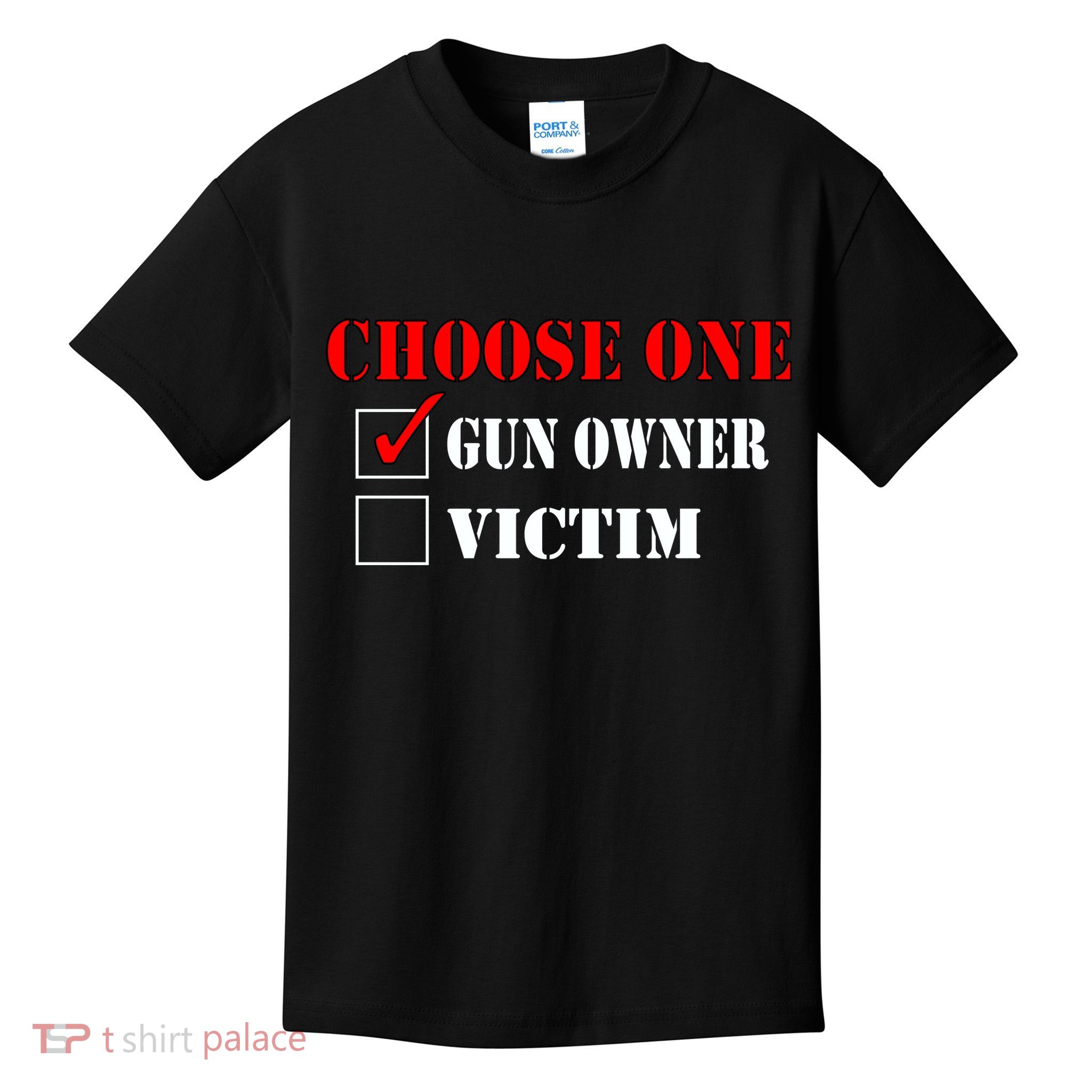 Choose One Gun Owner Victim Kids T-Shirt