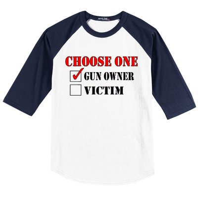 Choose One Gun Owner Victim Baseball Sleeve Shirt