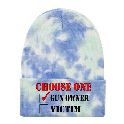 Choose One Gun Owner Victim Tie Dye 12in Knit Beanie