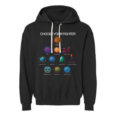 Choose Your Fighter Virus Flu Pandemic Garment-Dyed Fleece Hoodie