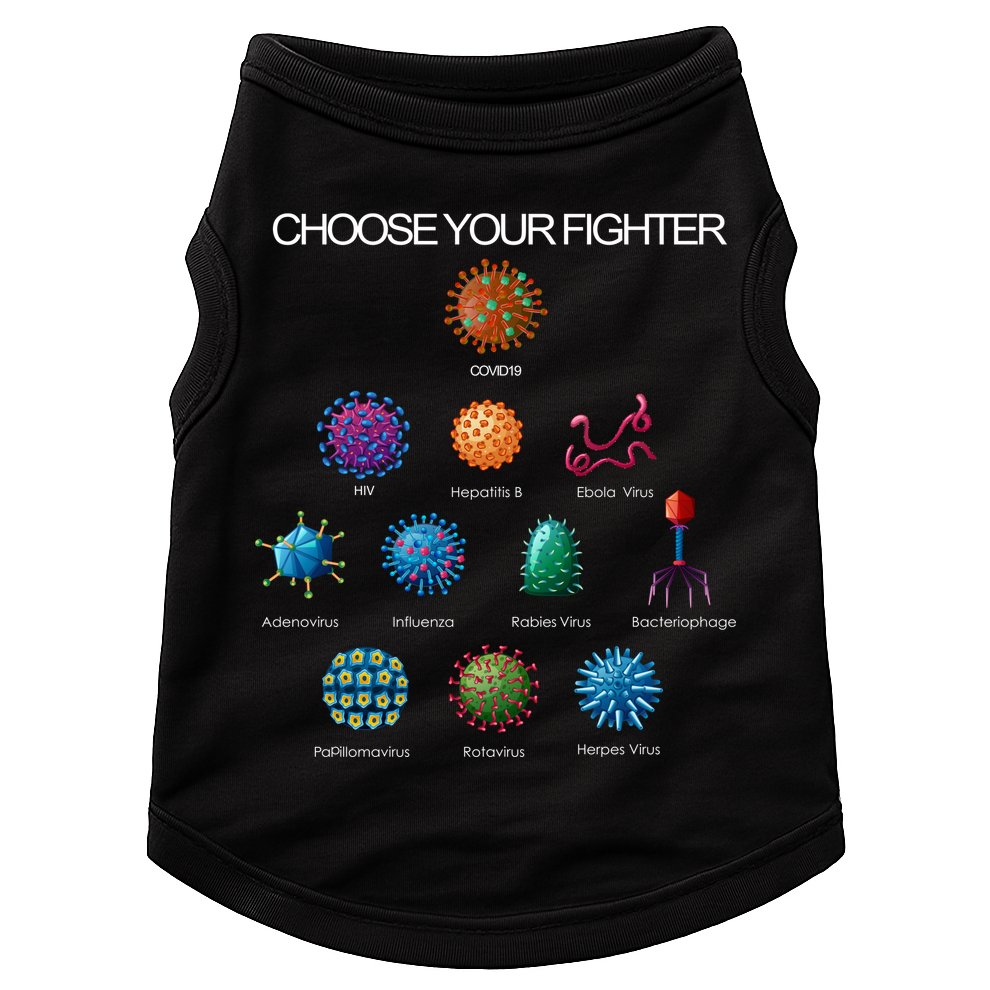 Choose Your Fighter Virus Flu Pandemic Doggie Tank