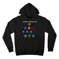 Choose Your Fighter Virus Flu Pandemic Hoodie