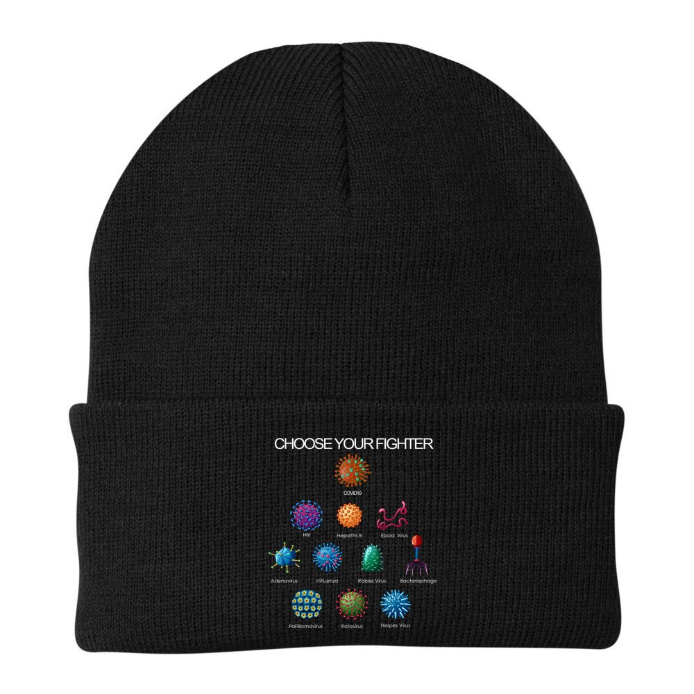 Choose Your Fighter Virus Flu Pandemic Beanie