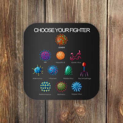 Choose Your Fighter Virus Flu Pandemic Coaster