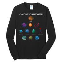 Choose Your Fighter Virus Flu Pandemic Tall Long Sleeve T-Shirt