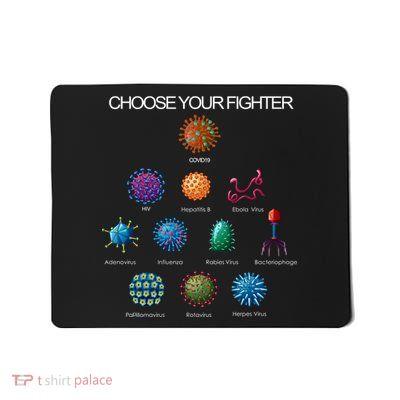 Choose Your Fighter Virus Flu Pandemic Mousepad