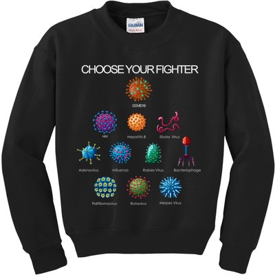 Choose Your Fighter Virus Flu Pandemic Kids Sweatshirt
