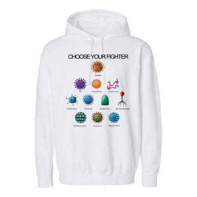 Choose Your Fighter Virus Flu Pandemic Garment-Dyed Fleece Hoodie