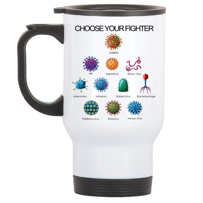 Choose Your Fighter Virus Flu Pandemic Stainless Steel Travel Mug