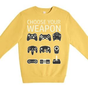 Choose Your Weapon Gaming Controllers Console Gamer Funny Premium Crewneck Sweatshirt