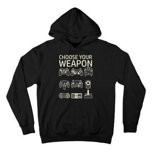 Choose Your Weapon Gaming Controllers Console Gamer Funny Hoodie