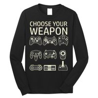 Choose Your Weapon Gaming Controllers Console Gamer Funny Long Sleeve Shirt