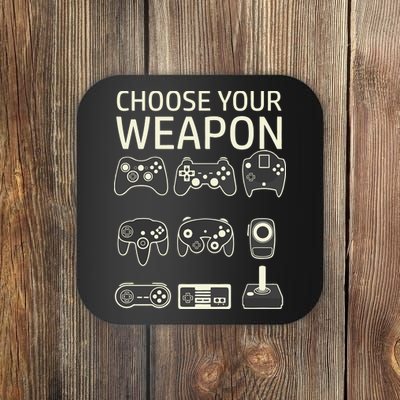 Choose Your Weapon Gaming Controllers Console Gamer Funny Coaster