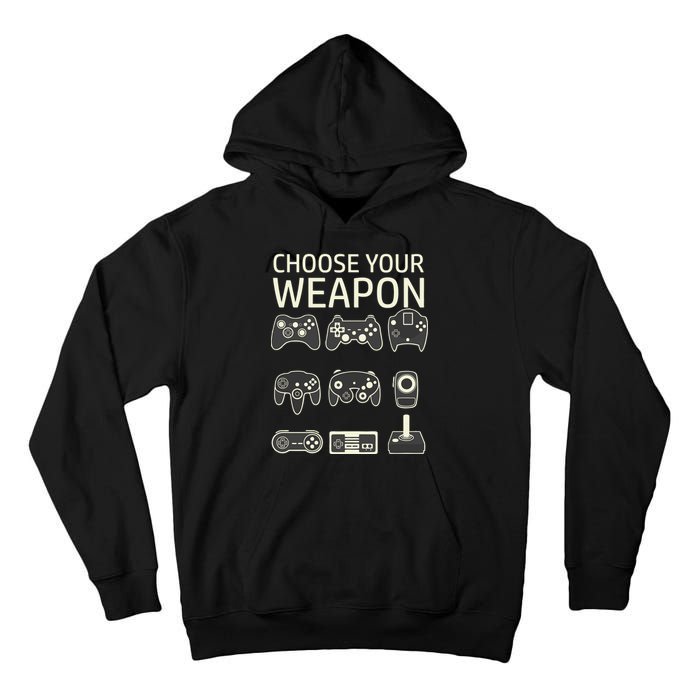 Choose Your Weapon Gaming Controllers Console Gamer Funny Tall Hoodie