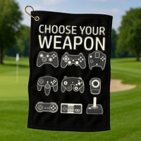 Choose Your Weapon Gaming Controllers Console Gamer Funny Golf Towel
