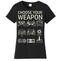 Choose Your Weapon Gaming Controllers Console Gamer Funny Women's T-Shirt