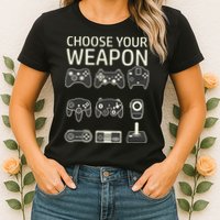 Choose Your Weapon Gaming Controllers Console Gamer Funny Womens T-Shirt