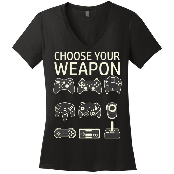 Choose Your Weapon Gaming Controllers Console Gamer Funny Women's V-Neck T-Shirt