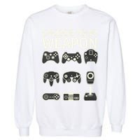 Choose Your Weapon Gaming Controllers Console Gamer Funny Garment-Dyed Sweatshirt